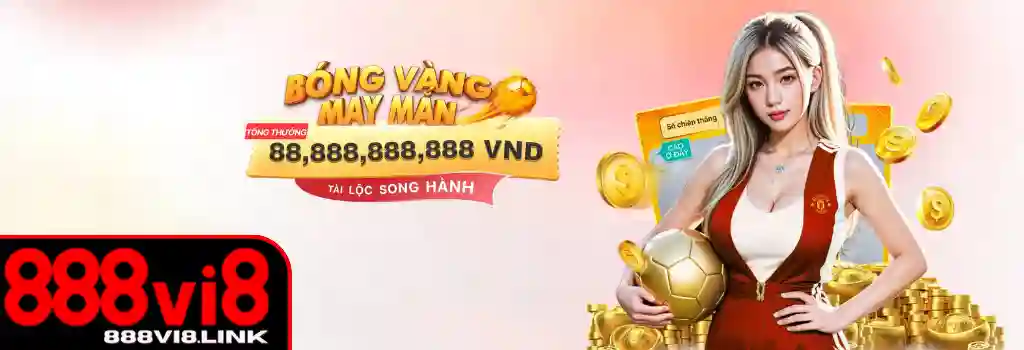 Giới Thiệu Khuyến Mãi 888VI8